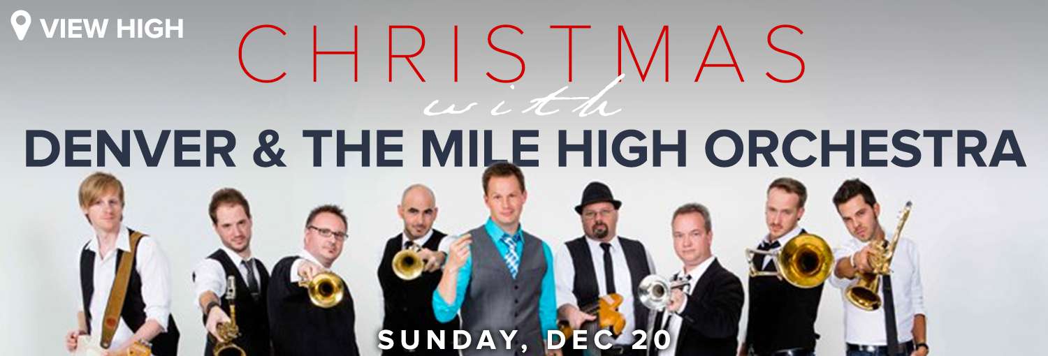 Christmas with Denver and the Mile High Orchestra World Revival Church